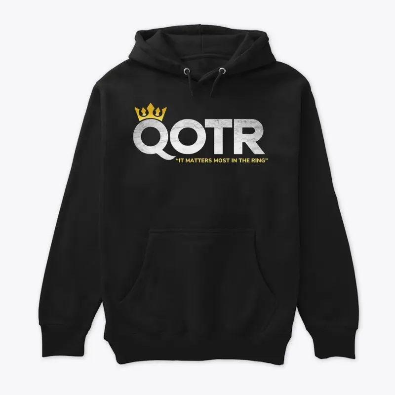 QOTR: IT MATTERS MOST IN THE RING