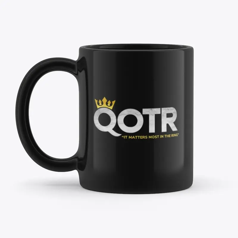 QOTR: IT MATTERS MOST IN THE RING